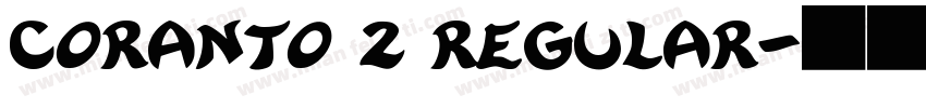 Coranto 2 Regular字体转换